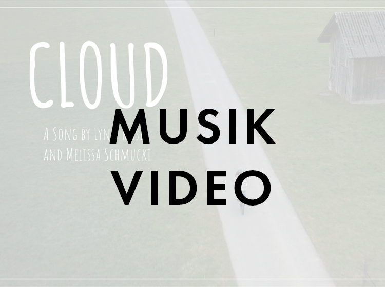 Cloud – Ein Song von Lynn und Melissa